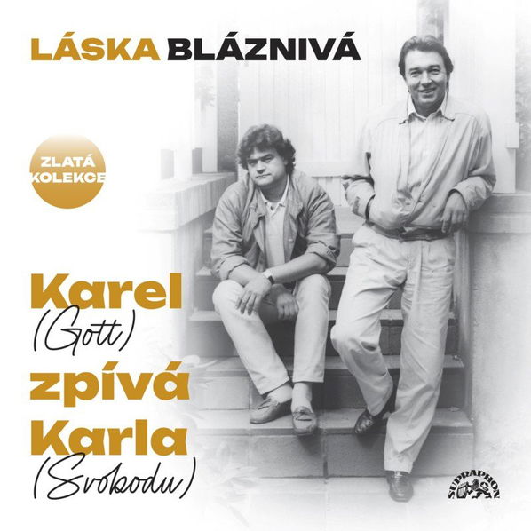 Karel Gott: Láska bláznivá / Karel (Gott) zpívá Karla (Svobodu)-99925679620