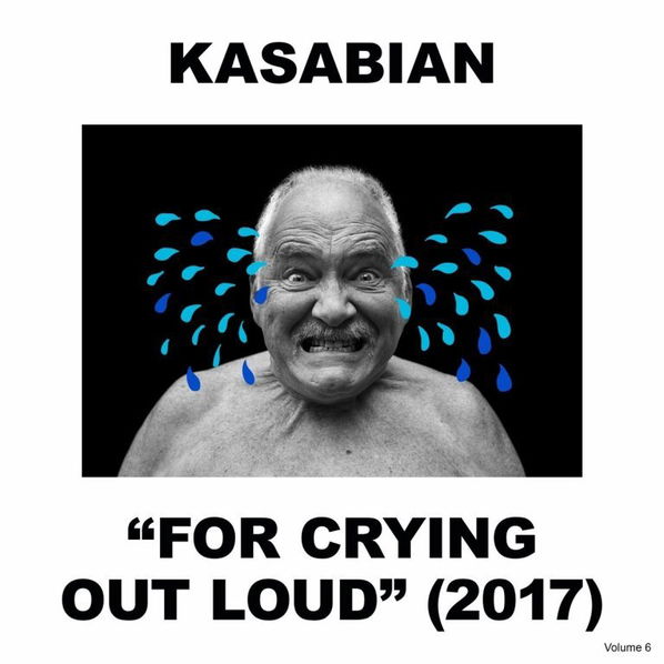 Kasabian: For Crying Out Loud-889854180317