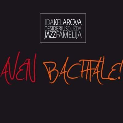 Kelarová Ida & Dužda & Jazz Famelija: Aven Bachtale-8595026645424