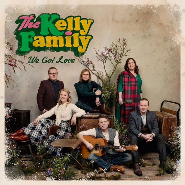 Kelly Family: We Got Love-602557413137