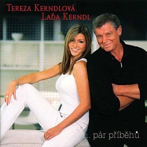 Kerndlová Tereza & Laďa Kerndl: Pár Příběhů-602498244814