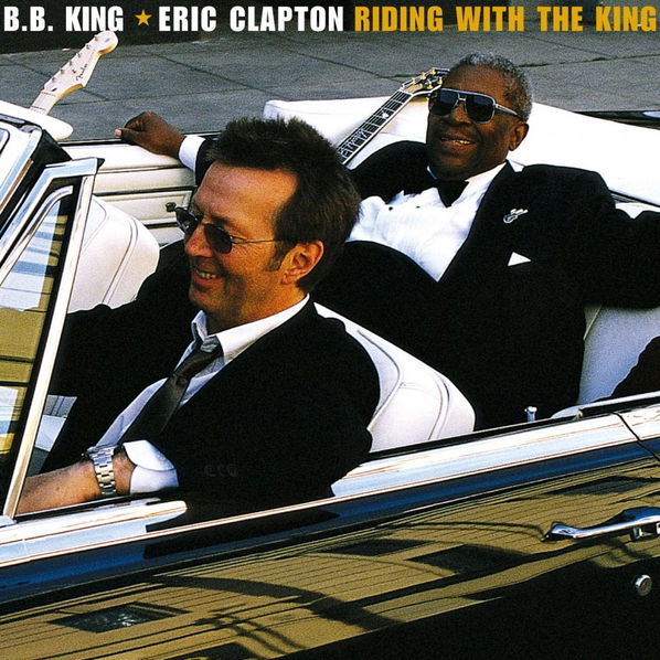 King B.B. & Clapton Eric: Riding With The King (Reedice 2020)-93624895206