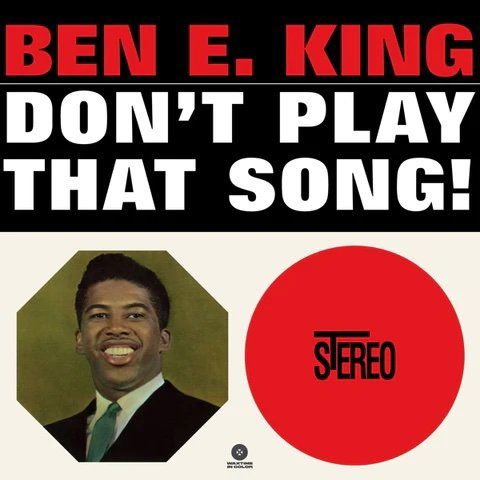 King Ben E.: Don't Play That Song! (Limited Coloured Re-Issue Vinyl Edition)-8436559469593