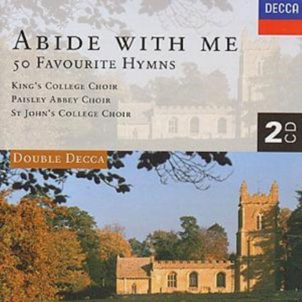 King's College Choir: Abide With Me 50 Favouri (50 slavných Hymnů)-28945225227