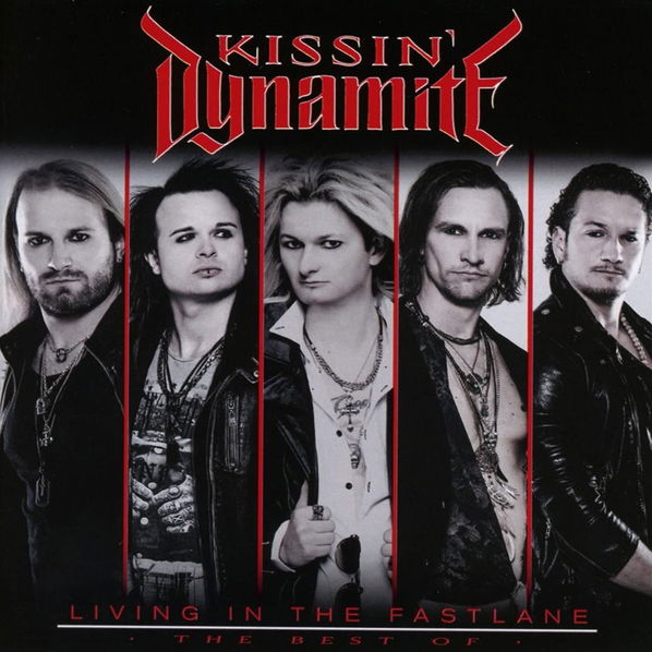 Kissin Dynamite: Living In The Fastlane-884860410328