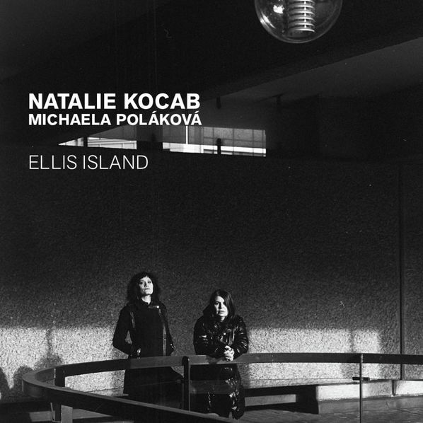 Kocábová Natálie & Poláková Michaela: Ellis Island-825646506774