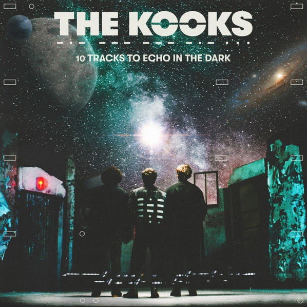 Kooks: 10 Tracks To Echo In The Dark-5056167168416