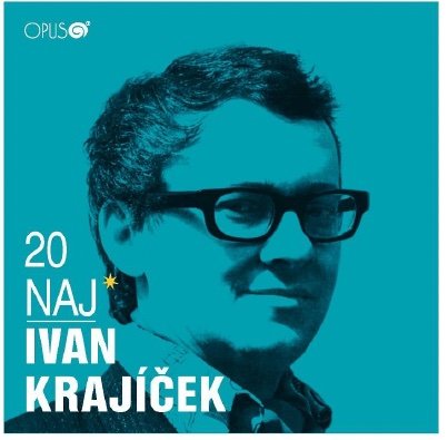 Krajíček Ivan: 20 Naj-8584019273454