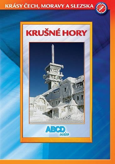 Krásy Čech, Moravy a Slezska 25 - Krušné hory-