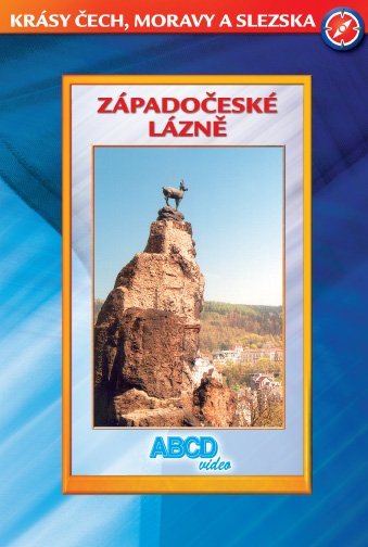 Krásy Čech, Moravy a Slezska 9: Západočeské lázně-