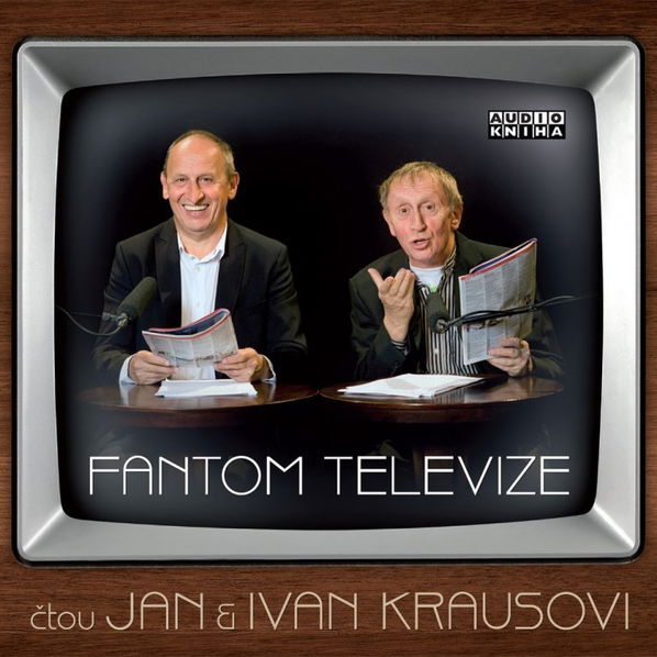 Kraus Ivan & Kraus Jan: Fantom televize-8590442095600