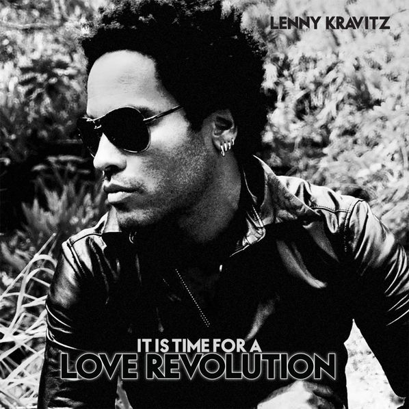 Kravitz Lenny: It Is Time For A Love Revolution-5099951427726