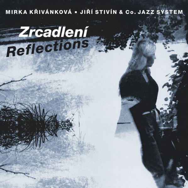 Křivánková Mirka, Jiří Stivín : Zrcadlení-8594042901583