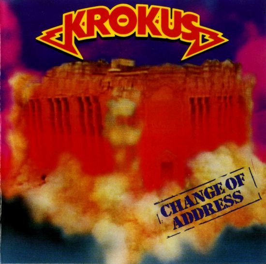 Krokus: Change Of Address-743212586824