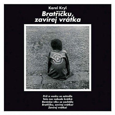 Kryl Karel: Bratříčku, zavírej vrátka-99925628727