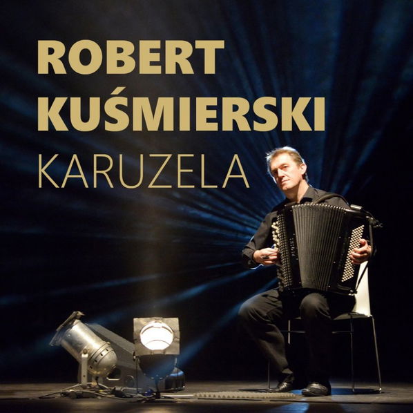 Kusmierski Robert: Karuzela-8594159499874