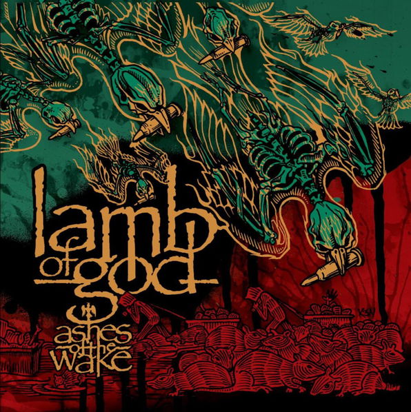 Lamb Of God: Ashes Of The Wake (20th Anniversary Edition, Re-Issue)-196588907821