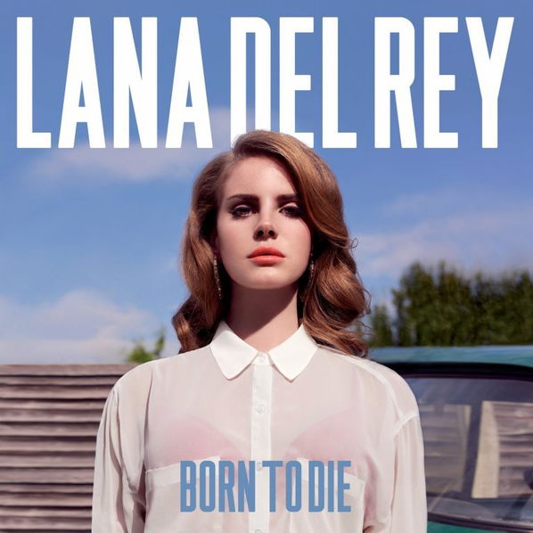 Lana Del Rey: Born To Die-602527934242