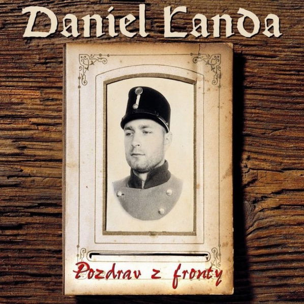 Landa Daniel: Pozdrav z fronty-724382182528