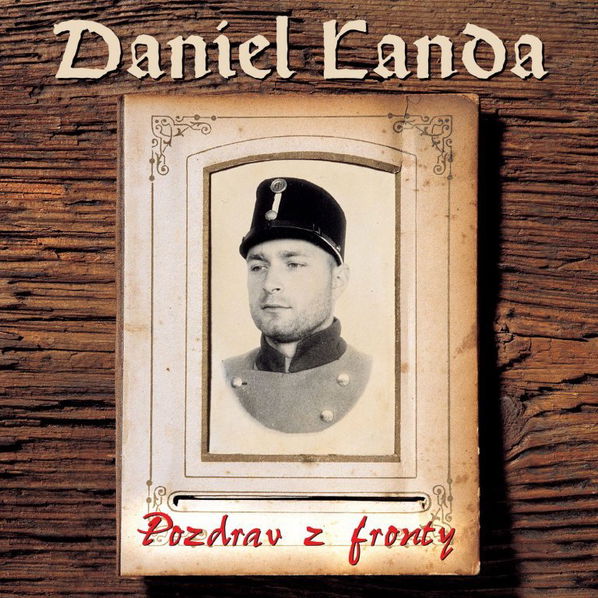 Landa Daniel: Pozdrav z fronty-190295613013