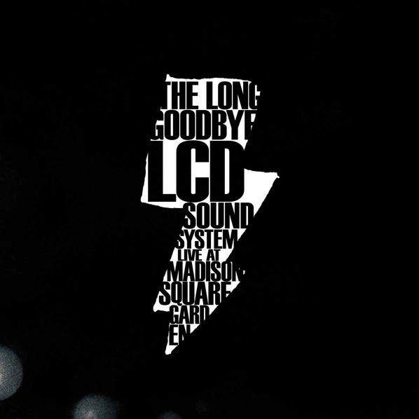 LCD Soundsystem: The Long Goodbye: LCD Soundsystem Live At Madison Square Garden-825646290345