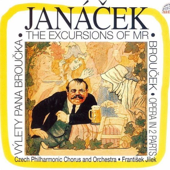 Leoš Janáček: Excursions of Mr. Brouček - Opera in II Parts (Výlety pana Broučka)-8596911215326