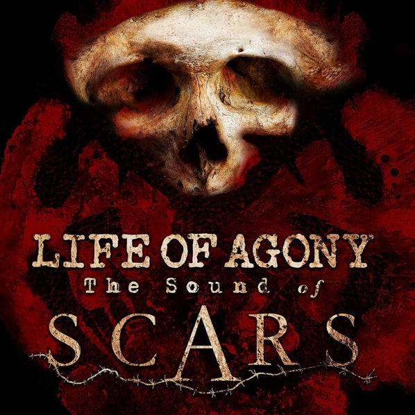 Life Of Agony : Sound Of Scars-840588124190