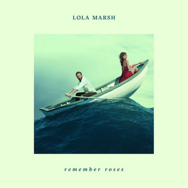 Lola Marsh: Remember Roses-7290018107287