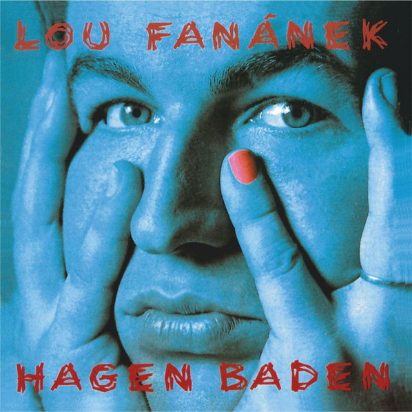 Lou Fanánek Hagen: Hagen Baden (Remastered 2022)-190296290121