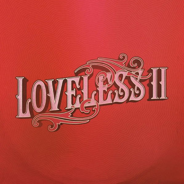 Loveless: Loveless II-4099964053760