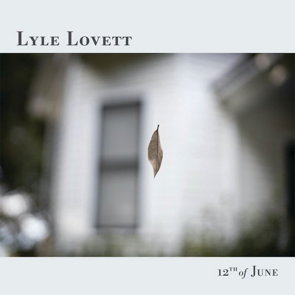 Lovett Lyle: 12th Of June-602445651337