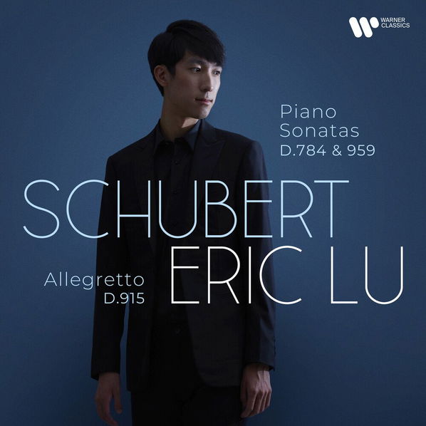 Lu Eric:  Schubert: Piano Sonatas D.784 & D.959-5054197298127