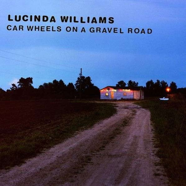 Lucinda Williams: Car Wheels On A Gravel Road-731455833829