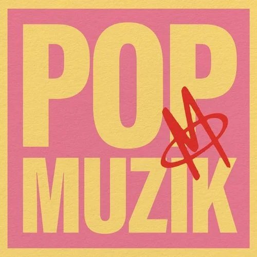 M & Scott Robin: Pop Muzik (RSD 2023 EX)-4050538881141