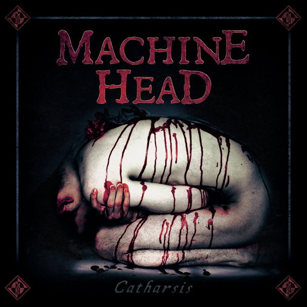 Machine Head: Catharsis-727361351922