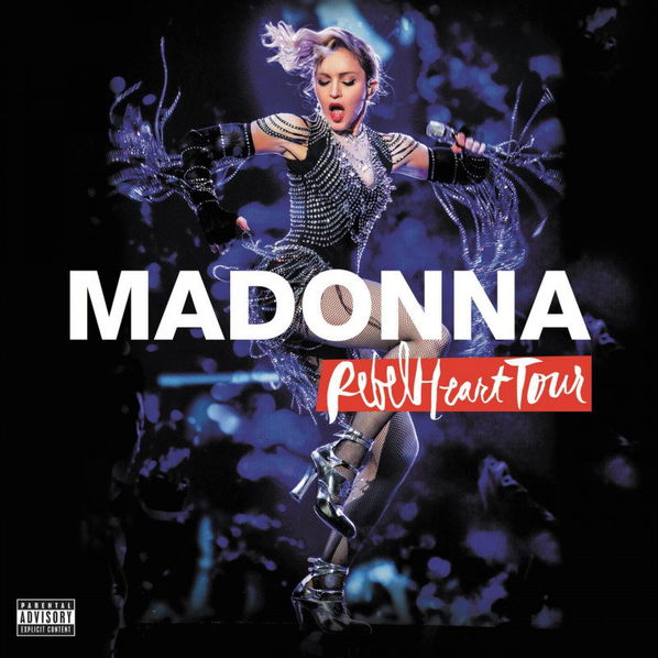 Madonna: Rebel Heart Tour (Live At The Allphones Arena: Sydney 2016)-602445230662