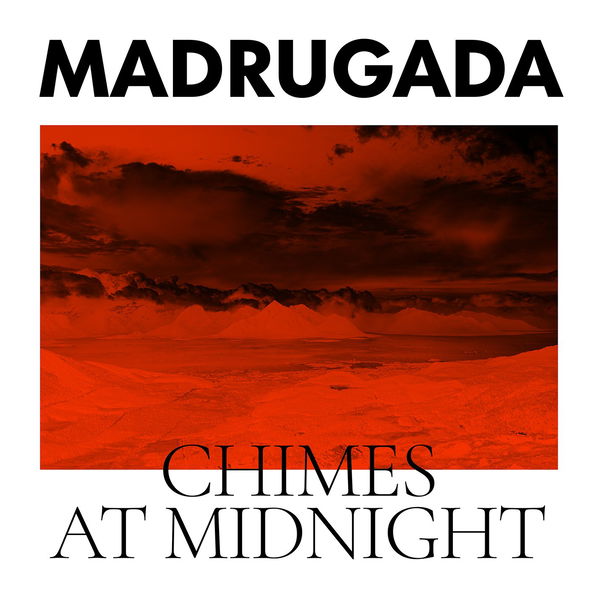 Madrugada: Chimes At Midnight-5054197117589