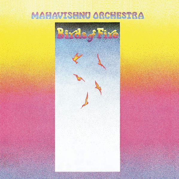 Mahavishnu Orchestra: Birds Of Fire-886975697120