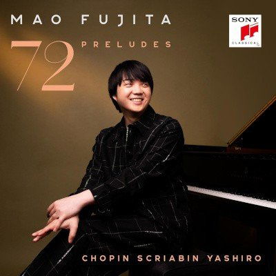 Mao Fujita: 72 Preludes-198028257626