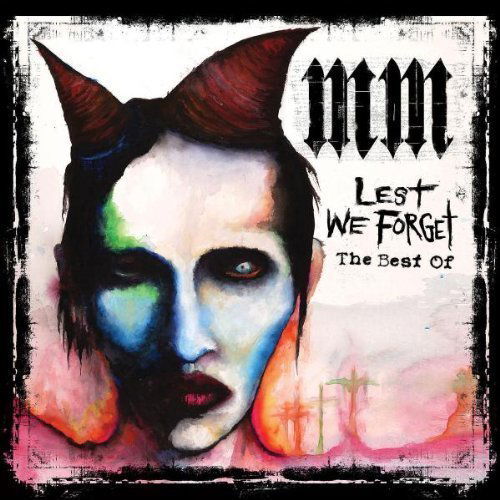 Marilyn Manson: Lest We Forget (The Best Of)-602498638781