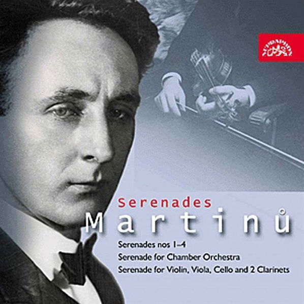 Martinů Bohuslav: Serenády (Pražský komorní orchestr - Vlček)-99925364328