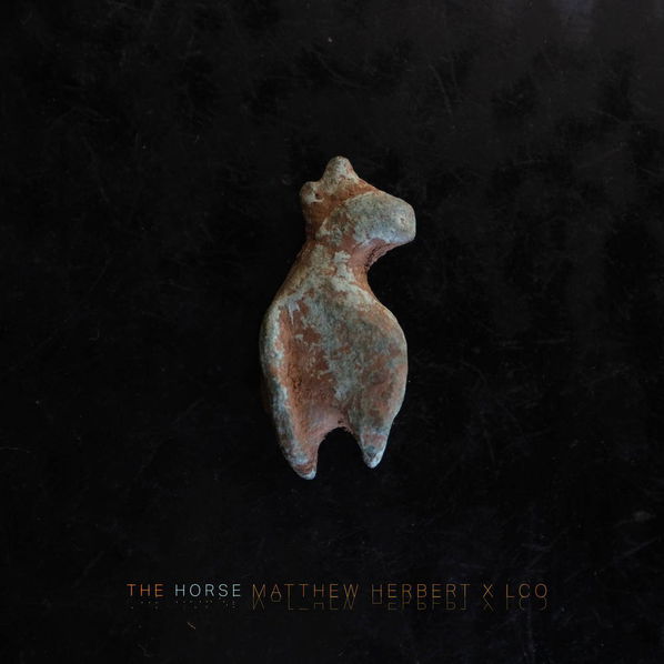 Matthew Herbert & London Contemporary Orchestra: Horse-4050538888713