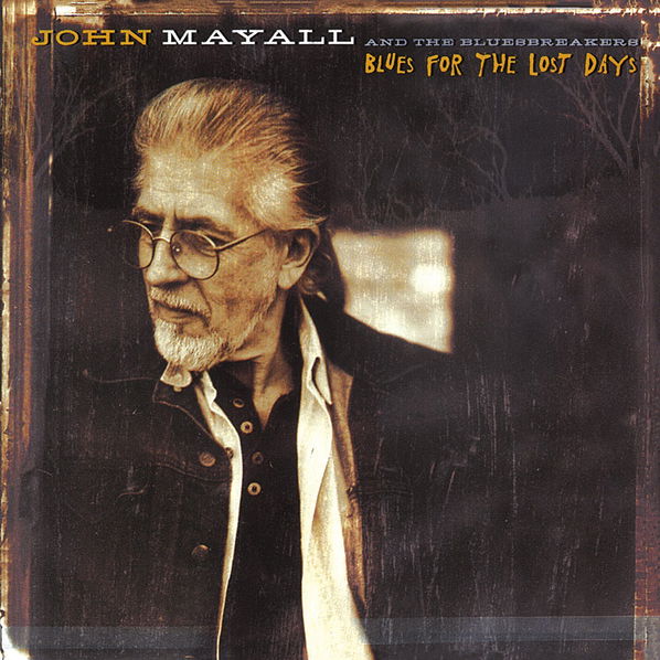 Mayall John: Blues For the Lost Days-8718627225424