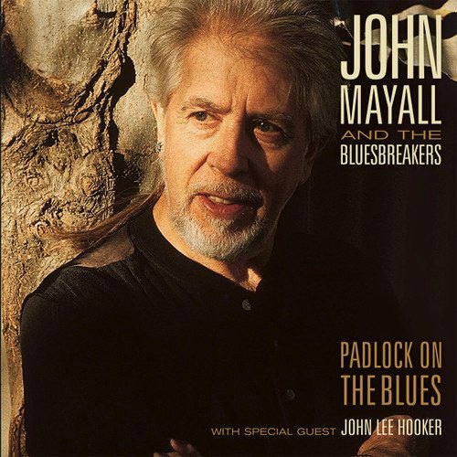 Mayall John & Bluesbreakers: Padlock On The Blues-4029759148999