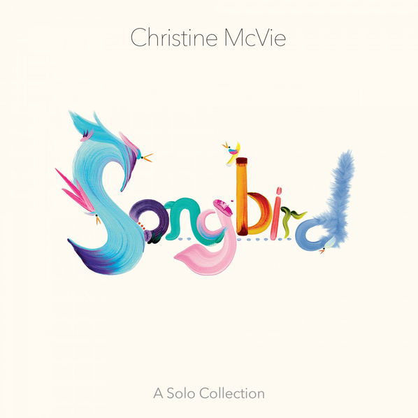 Mcvie Christine: Songbird (A Solo Collection)-603497840953