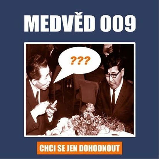 Medvěd 009: Chci se jen dohodnout-8590442046305