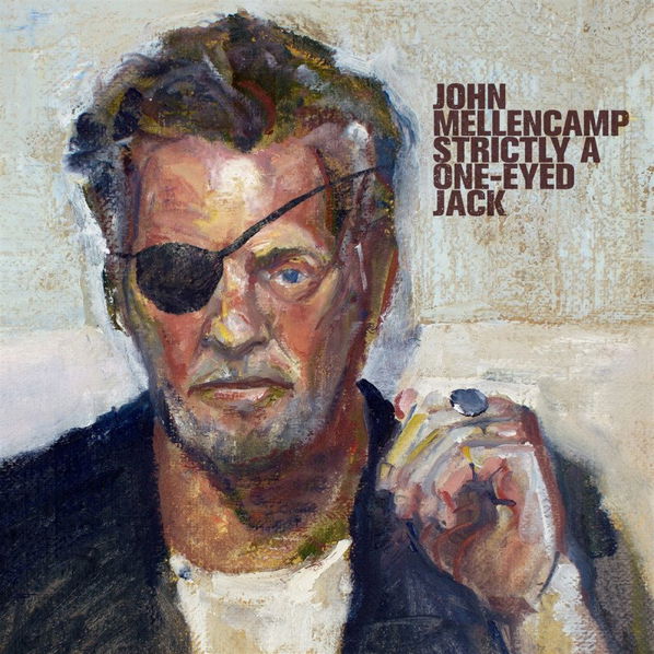 Mellencamp John: Strictly A One: Eyed Jack-602445369461