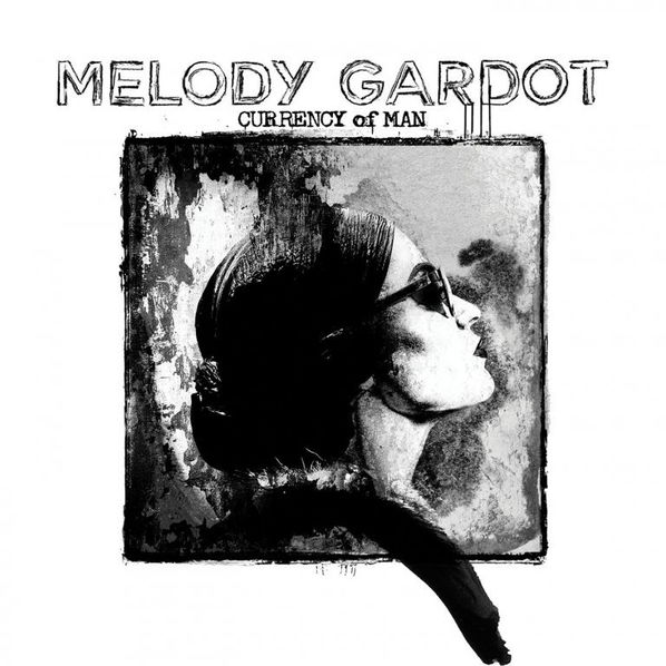 Melody Gardot: Currency of man-602547246820