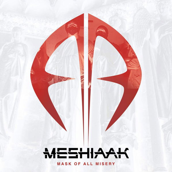 Meshiaak: Mask Of All Misery-810020500080