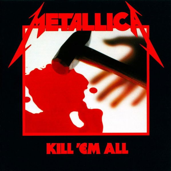 Metallica: Kill 'Em All-602547885272